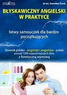 Błyskawiczny Angielski w Praktyce - Stanisław Żurek