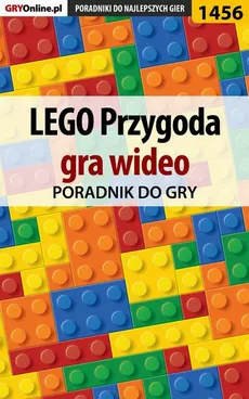 LEGO Przygoda gra wideo - poradnik do gry - Patrick "Yxu" Homa
