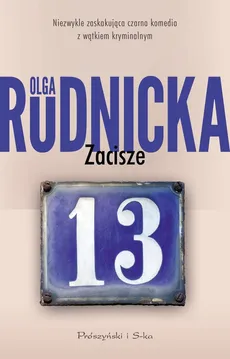 Zacisze 13 - Olga Rudnicka