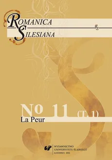 „Romanica Silesiana” 2016, No 11. T. 1: La Peur - 16 Le courage de la peur ou comment vivre sous l'empire (napoléonien ?) de la crainte quotidienne. Le cas de Madame de Staël