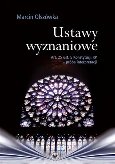Ustawy wyznaniowe - Marcin Olszówka