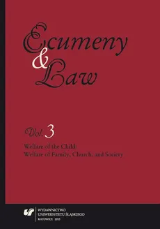 „Ecumeny and Law” 2015, Vol. 3: Welfare of the Child: Welfare of Family, Church, and Society - 10 An Infant in "Codex Iuris Canonici"