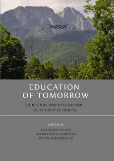 Education of tomorrow.  Education, and other forms of activity of adults - Ludmiła Nowacka: Polish home “Thatch” – traditions and modernity in culture and education