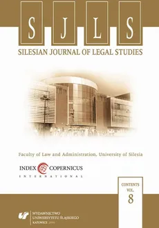 „Silesian Journal of Legal Studies”. Vol. 8 - 12 Reports