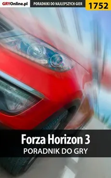 Forza Horizon 3 - poradnik do gry - Patrick "Yxu" Homa