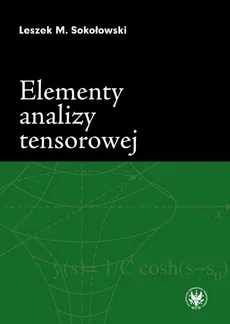 Elementy analizy tensorowej. Wydanie 1 - Leszek M. Sokołowski