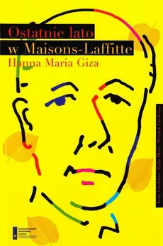 Ostatnie lato w Maisons Laffitte - Hanna Maria Giza