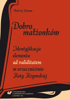 Dobro małżonków - 01 Kryteria waloryzacji formuły bonum coniugum - Andrzej Pastwa