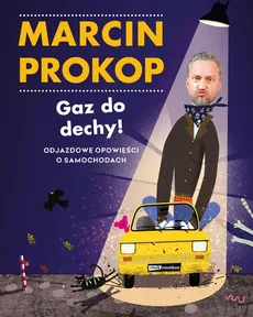 Gaz do dechy! - Outlet - Marcin Prokop
