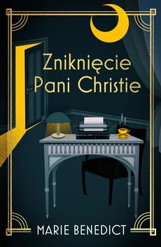 Zniknięcie Pani Christie - Outlet - Marie Benedict
