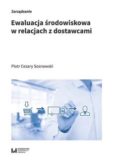 Ewaluacja środowiskowa w relacjach z dostawcami - Outlet - Sosnowski Piotr Cezary