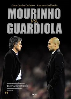 Mourinho vs. Guardiola - Juan Carlom Cubeiro, Leonor Gallardo