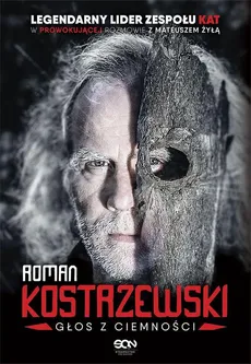 Roman Kostrzewski. Głos z ciemności - Mateusz Żyła, Roman Kostrzewski
