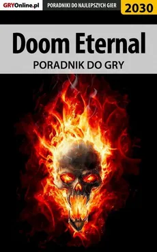 Doom Eternal - poradnik do gry - Jacek Hałas, Natalia Fras
