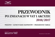 Przewodnik po zmianach w VAT i akcyzie 2016/2017 - Infor Pl