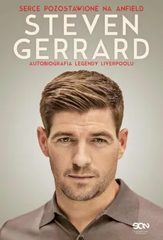 Steven Gerrard. Autobiografia legendy Liverpoolu - Donald McRae, Steven Gerrard