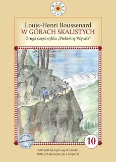Piekielny Wąwóz. Część II. W Górach Skalistych - Louis-Henri Boussenard