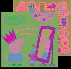 Peppa Pig Opowiadania z naklejkami Prawdziwa magia!