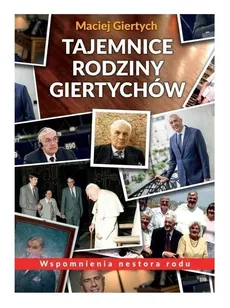 Tajemnice Rodziny Giertychów - Outlet - Maciej Giertych