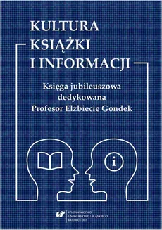 Kultura książki i informacji. Księga jubileuszowa dedykowana Profesor Elżbiecie Gondek - 24 Grupowe zarządzanie informacją z perspektywy informatologicznej