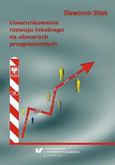 Uwarunkowania rozwoju lokalnego na obszarach przygranicznych - 05 Identyfikacja uwarunkowań rozwoju lokalnego obszarów  przygranicznych w Polsce - Sławomir Sitek