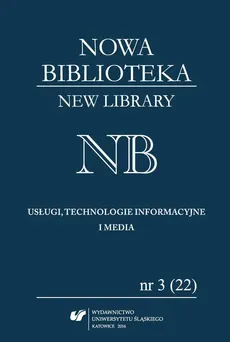 „Nowa Biblioteka. New Library. Usługi, technologie informacyjne i media” 2016, nr 3 (22) - 14 Konferencja „Czytamy - Wychowujemy” (Pszczyna, 19 kwietnia 2016 r.)