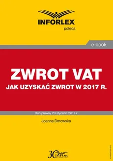 ZWROT VAT jak uzyskać zwrot w 2017 r. - Joanna Dmowska