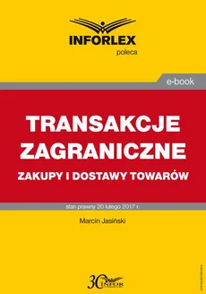 TRANSAKCJE ZAGRANICZNE zakupy i dostawy towarów - Marcin Jasiński