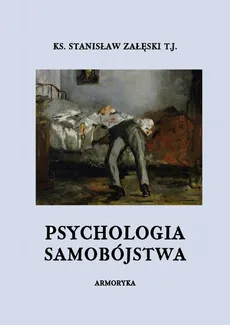 Psychologia samobójstwa - Stanisław Załęski