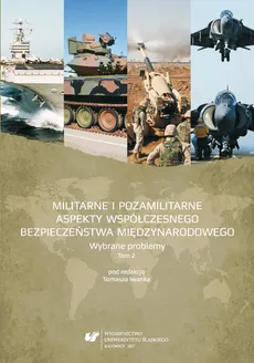 Militarne i pozamilitarne aspekty współczesnego bezpieczeństwa międzynarodowego. Wybrane problemy. T. 2 - 02 Hard power i soft power  w polityce bezpieczeństwa Izraela