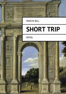 Short trip - Marcin Bill