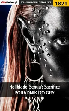 Hellblade: Senua's Sacrifice - poradnik do gry - Grzegorz "Alban3k" Misztal