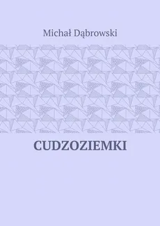Cudzoziemki - Michał Dąbrowski