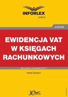 Ewidencja VAT w księgach rachunkowych - Aneta Szwęch