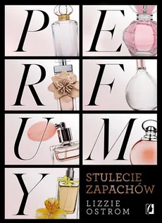 Perfumy - Lizzie Ostrom