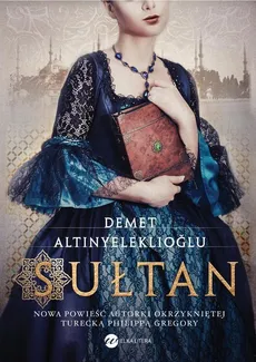 Sułtan - Demet Altınyeleklioğlu