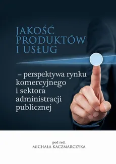 Jakość produktów i usług – perspektywa rynku komercyjnego i sektora administracji publicznej - Zofia Dolewka: Opłaty lokalne w dużych miastach Polski