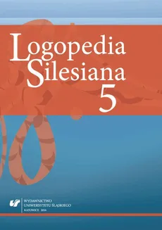 „Logopedia Silesiana” 2016. T. 5 - 02 The Initial Stage of Rehabilitation of a Child after Cochlear Implantation – Four Sessions of Activities with a Surdo-Teacher