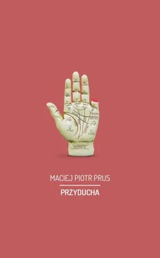 Przyducha - Maciej Piotr Prus