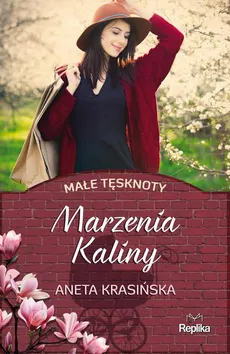 Marzenia Kaliny - Aneta Krasińska
