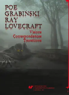 Poe, Grabiński, Ray, Lovecraft. Visions, Correspondences, Transitions - 08 La conception du métafantastique de Stefan Grabiński,  à l’exemple de L’Ombre de Baphomet