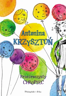 Przeźroczysty chłopiec - Antonina Krzysztoń