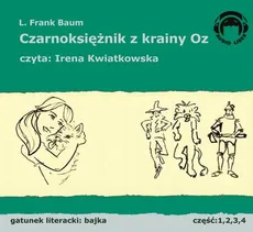Czarnoksiężnik z krainy Oz - L. Frank Baum