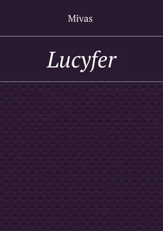 Lucyfer - Mivas