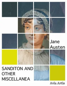 Sanditon And Other Miscellanea - Jane Austen