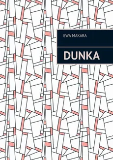 Dunka - Ewa Makara