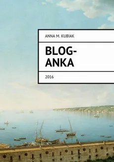 Blog-Anka - Anna Kubiak