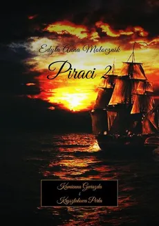 Piraci 2 - Edyta Mołocznik