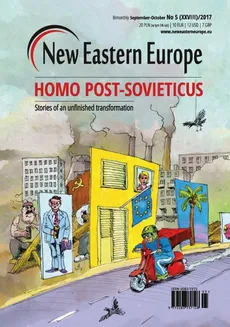 New Eastern Europe 5/ 2017 - Praca zbiorowa