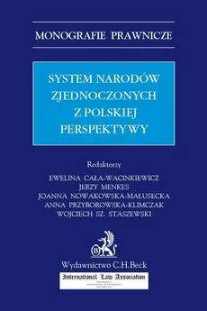 System Narodów Zjednoczonych z polskiej perspektywy - Opracowanie zbiorowe